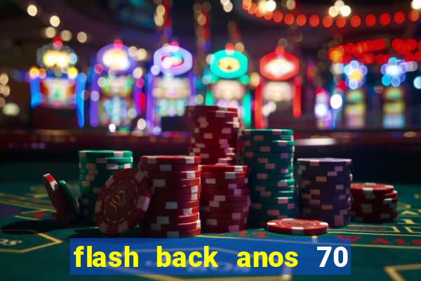 flash back anos 70 80 90 download gratis